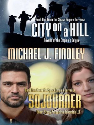 cover image of City on a Hill and Sojourner